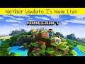 Minecraft Nether Update Now Live ๐ Read Below
