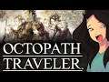 🔴 Momma Plays Octopath Traveler (Blind Play-through) | Part 6