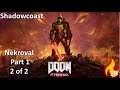 Nekroval Part 1 (part 2 of 2) - Newbie Plays DOOM Eternal Campaign [Episode 18]