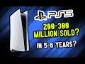 PS5 Sales to Surpass 200 to 300 Million Units In 5 to 6 Years? | 8-Bit Eric