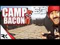 SCUM -  The Decoy worked! Welcome to Camp BACON! *ALL DAY STREAM*