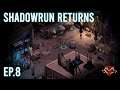 Shadowrun Returns - A First Try Into a Dystopian Universe - Ep 8