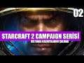 Starcraft 2 Campaign Serisi - İkinci Bölüm