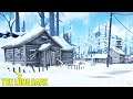 The Long Dark | Ep. 6 | Survival Crafting In Frozen Wastelands | The Long Dark Gameplay
