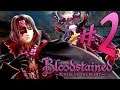 Bloodstained Ritual of the Night - Parte 2: Encontro dos Malvadões!! [ PC - Playthrough ]