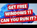 Can YOU Get Windows 11 FREE & How To Check