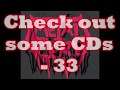 Check out some CDs - 33