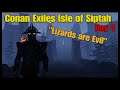 Conan Exiles "Isle of Siptah" day 4 Lizard People are rude!
