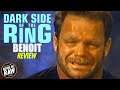 Dark Side Of The Ring: Benoit Review | Going In Raw Pro Wrestling Podcast
