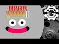 Dragon Warrior I & II [Part 05] DWII