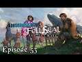 Fell Seal: Arbiter's Mark - Episode 53