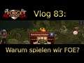 FOE Vlog #83: Warum spielen wir FOE? Theorie [GERMAN/Deutsch]