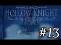 [Hollow Knight] 13.díl - Město slz