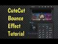 How To Make Bounce Effect | CuteCut Tutorial