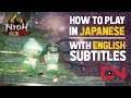 How to Play Nioh 2 in Japanese with English Subtitles Guide