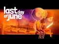 愛と喪失 |【last day of june】#1