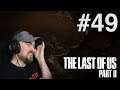 Let's Play The Last of Us Part II #49 - THIS IS NOT GOOD