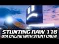 LIVE - STUNTING RAW 116 WITH STUNT CREW COME AND JOIN US [ PS4 1080P HD 60 FPS ]
