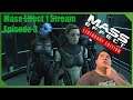 Mass Effect Legendary Edition Stream 3