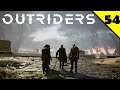 Outriders Gameplay Deutsch | Let´s Play | #054 - Das Ende der Welt