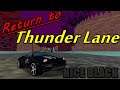 [이상한 마을의 재방문] Return To Thunder Lane - Nice Black