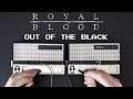 Royal Blood - Out Of The Black (Stylophone Cover)