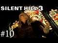 Silent Hill 3 | 10 | Going to Church! :D