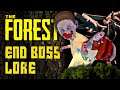 The Forest Lore: End Boss | Video Game Lore