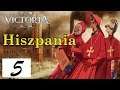 Victoria 2 Heart of Darkness PL Hiszpania #5 Dalsze ambicje kolonialne