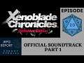 Xenoblade Chronicles Definitive Edition OST Part 1 - JRPG Report Sunday Special Episode 20