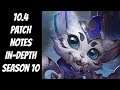 10.4 Patch Notes Analysis In-Depth -- League of Legends