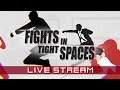 Full Run Part 1 | Fights in Tight Spaces Live Stream [#6]