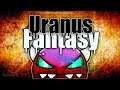 Geometry Dash - Uranus Fantasy by Guranus - (MEDIUM DEMON)