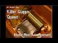 Killer Queen/Queen [Music Box]