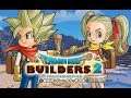 Let's Play Dragon Quest Builders 2! Episode 22