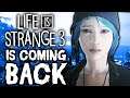 LIFE IS STRANGE 3: NEW CAST. NEW POWER. NEW STORY. is REAL and its COMING!!!