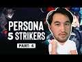 Persona 5 Strikers Gameplay (Part 4) | Idiot Danzell