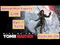 RISE OF THE TOMB RAIDER || STORY GAMEPLAY  || TAMIL COMMENTARY||FACECAM ON||