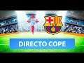(SOLO AUDIO) Directo del Celta 2-2 Barcelona en Tiempo de Juego COPE