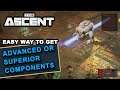 The Ascent - How and where to get advanced components or superior components for weapons upgrade