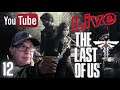 THE LAST OF US 1 - MODE RÉALISTE - EN LIVE-PART 12 - Bienvenue à tous !!!