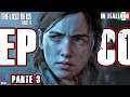 🔥 THE LAST OF US 2 (TLOU 2) ▪️ GAMEPLAY ITA ▪️ PARTE 3 (PS4/PC REMOTE PLAY) HQ1080P60FPS 🔥