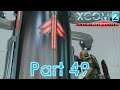 XCOM 2 War Of The Chosen (Commander Ironman) - Part 49