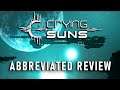 Crying Suns | Abbreviated Reviews