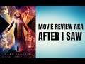 Dark Phoenix - Movie Review aka After I Saw