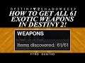 Destiny 2: How To Get All 61 Exotic Weapons! (Where To Get Every Exotic Weapon)