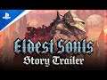 Eldest Souls - Animated Story Trailer | PS5, PS4