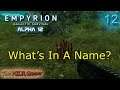 EMPYRION: GALACTIC SURVIVAL plays The KILR Gamer 12: "What's In A Name?" || Alpha 12