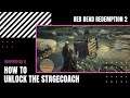 How To Unlock The Stagecoach | Red Dead Redemption 2