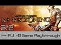 Kingdoms of Amalur: Re-Reckoning PART 2/2 - Full Game Playthrough (No Commentary)